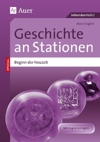 Geschichte an Stationen SPEZIAL - Beginn der Neuzeit