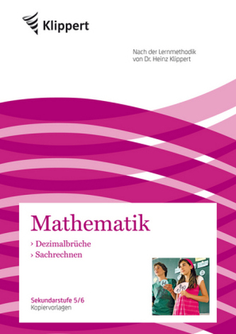 Mathematik 5/6, Dezimalbrüche/Sachrechnen, Kopiervorlagen