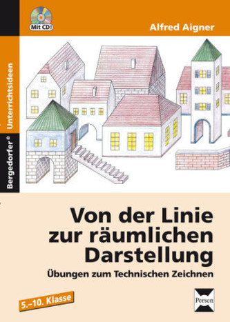 Von der Linie zur räumlichen Darstellung, m. CD-ROM