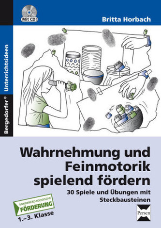 Wahrnehmung und Feinmotorik spielend fördern, m. CD-ROM
