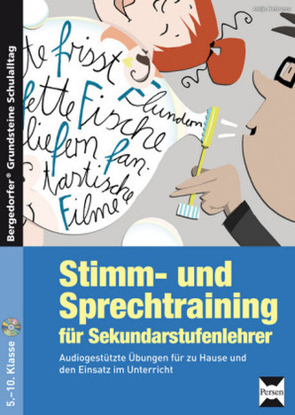 Stimm- und Sprechtraining für Sekundarstufenlehrer, m. CD-ROM