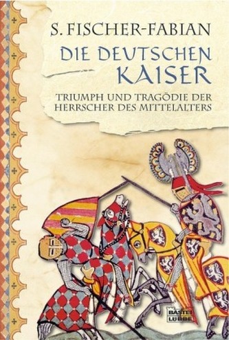 Die deutschen Kaiser