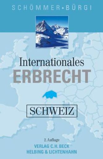 Internationales Erbrecht Schweiz