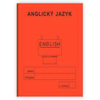 Anglický jazyk 2. ročník - školní sešit