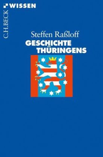 Geschichte Thüringens Geschichte Thüringens
