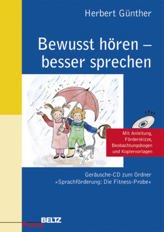 Bewusst hören - besser sprechen, 1 Audio-CD + Begleitheft