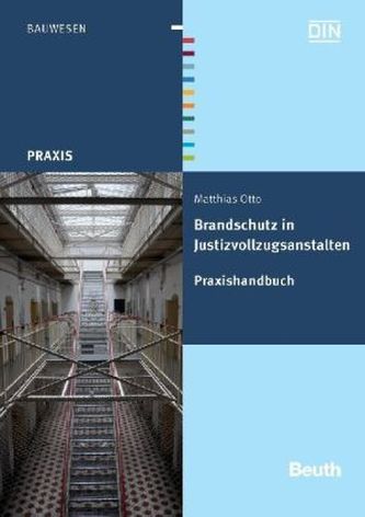 Brandschutz in Justizvollzugsanstalten