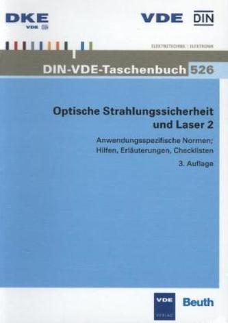 Optische Strahlungssicherheit und Laser. Bd.2