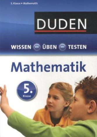 Duden Wissen - Üben - Testen, Mathematik 5. Klasse