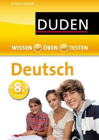 Wissen - Üben - Testen: Deutsch 8. Klasse