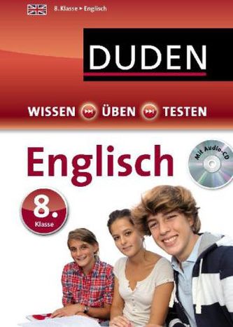 Wissen - Üben - Testen: Englisch 8. Klasse, m. CD-ROM