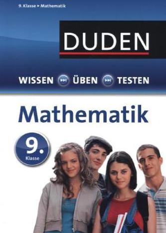 Wissen - Üben - Testen: Mathematik 9. Klasse