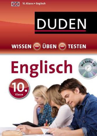 Wissen - Üben - Testen: Englisch 10. Klasse,  m. Audio-CD