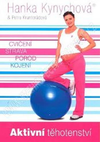 Aktivní těhotenství (Hana Kynychová, 2008)