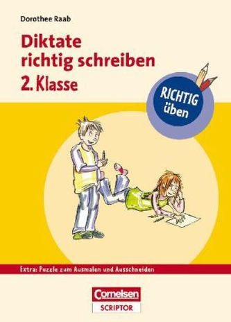 Diktate richtig schreiben, 2. Klasse