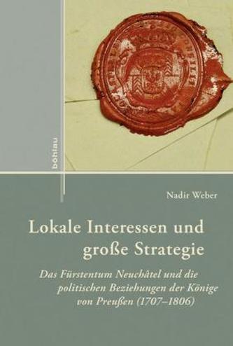 Lokale Interessen und große Strategie