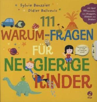 111 Warum-Fragen für neugierige Kinder