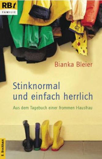 Stinknormal und einfach herrlich