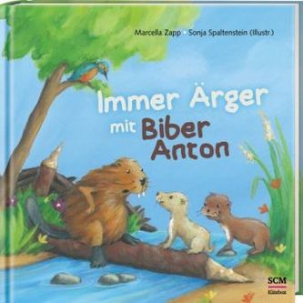 Immer Ärger mit Biber Anton