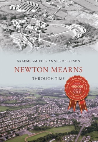 Newton Mearns Through Time Newton Mearns Through Time