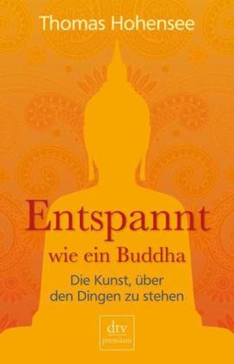 Entspannt wie ein Buddha