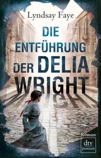 Die Entführung der Delia Wright