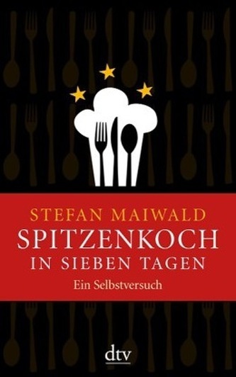 Spitzenkoch in sieben Tagen Spitzenkoch in sieben Tagen