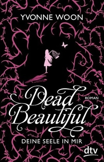 Dead Beautiful - Deine Seele in mir