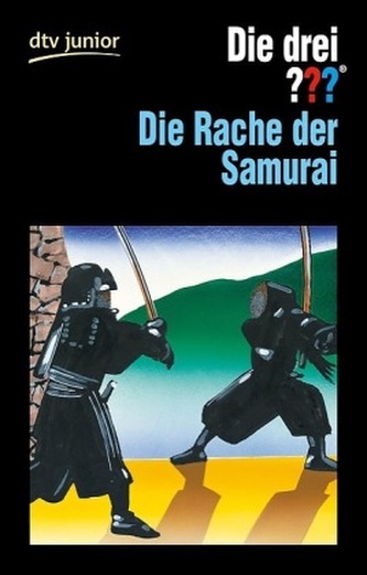 Die drei Fragezeichen - und die Rache der Samurai