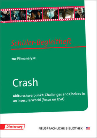Crash: Schüler-Begleitheft zur Filmanalyse