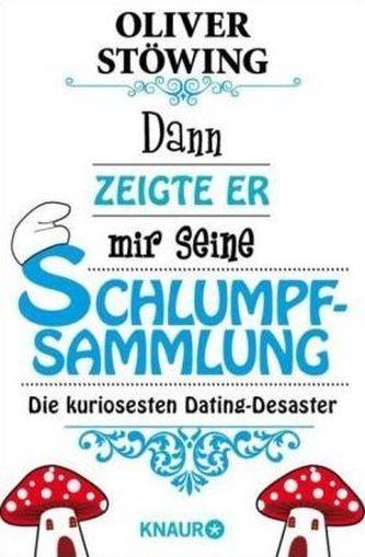 Dann zeigte er mir seine Schlumpfsammlung