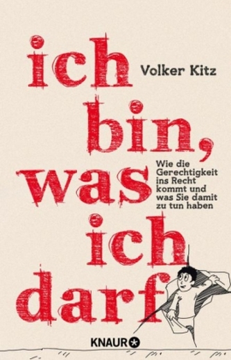 Ich bin, was ich darf Ich bin, was ich darf