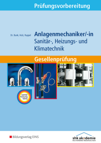 Prüfungsvorbereitung Anlagenmechaniker Sanitär-, Heizungs- und Klimatechnik, m. Lösungsheft