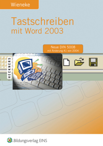 Tastschreiben mit Word 2003