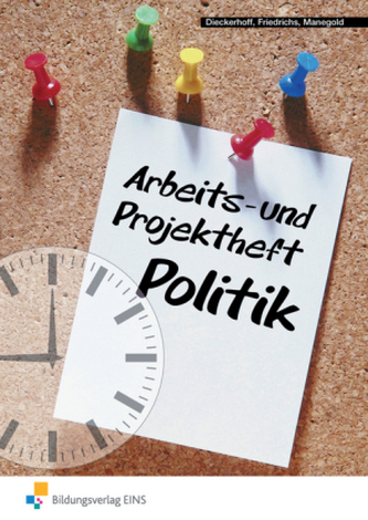 Arbeits- und Projektheft Politik