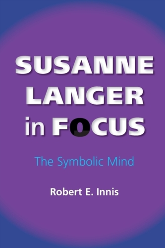 Susanne Langer in Focus Susanne Langer in Focus