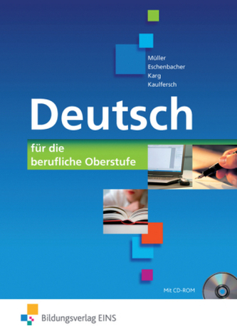 Deutsch für die Berufliche Oberstufe, m. CD-ROM