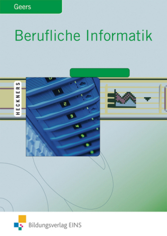 Berufliche Informatik Berufliche Informatik