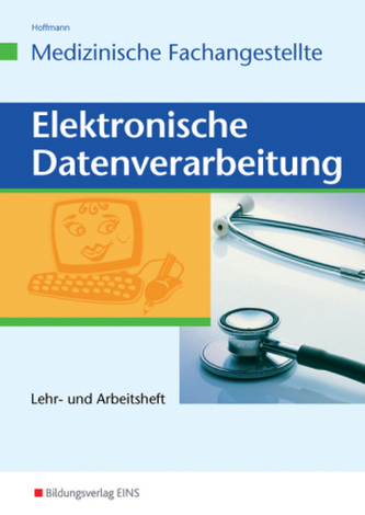 Medizinische Fachangestellte, Elektronische Datenverarbeitung