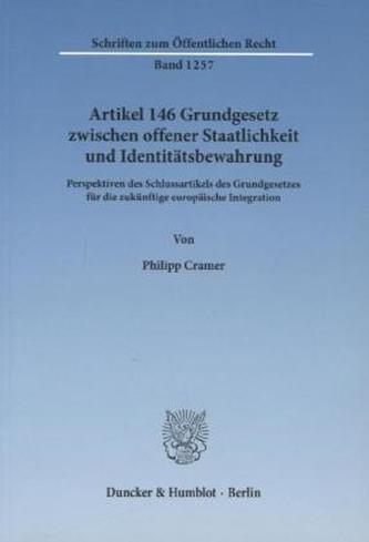 Artikel 146 Grundgesetz zwischen offener Staatlichkeit und Identitätsbewahrung