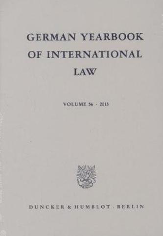Jahrbuch für Internationales Recht. German Yearbook of International Law. Vol. 56 (2013)