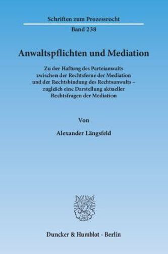 Anwaltspflichten und Mediation