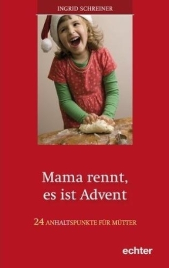 Mama rennt, es ist Advent