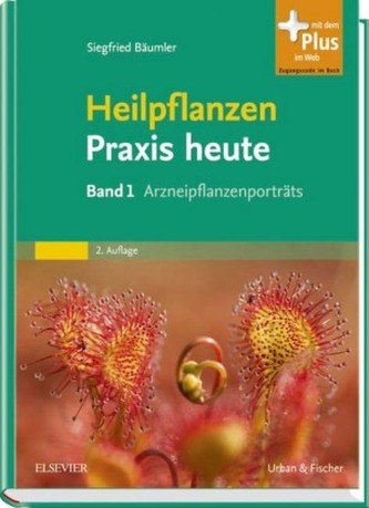 Heilpflanzenpraxis heute. Bd.1