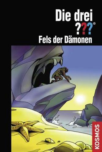 Die drei Fragezeichen, Fels der Dämonen
