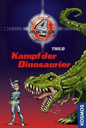 4 durch die Zeit - Kampf der Dinosaurier