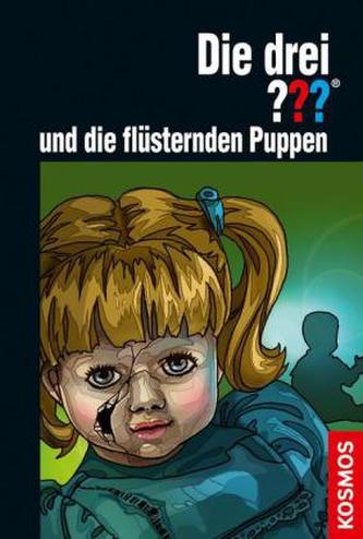 Die drei Fragezeichen und die flüsternden Puppen