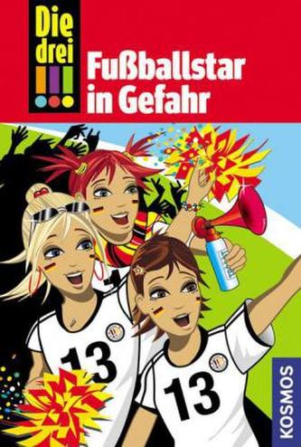 Die drei Ausrufezeichen, Fußballstar in Gefahr