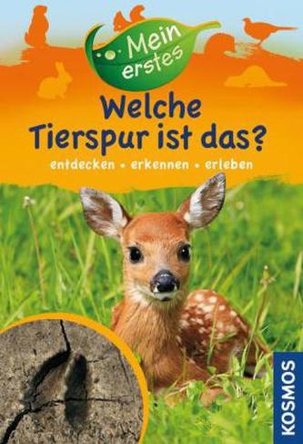 Mein erstes - Welche Tierspur ist das