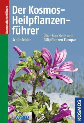 Der Kosmos-Heilpflanzenführer